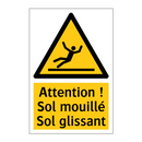 Attention ! Sol mouillé Sol glissant