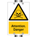 Attention. Danger