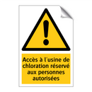 Accès à l'usine de chloration réservé aux personnes autorisées