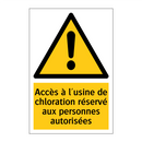 Accès à l'usine de chloration réservé aux personnes autorisées