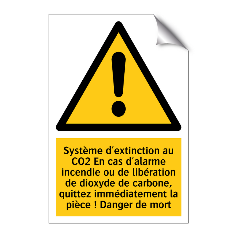 Système d'extinction au CO2 En cas d'alarme incendie ou de libération de dioxyde de carbone, quittez immédiatement la pièce ! Danger de mort