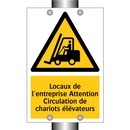 Locaux de l'entreprise Attention Circulation de chariots élévateurs