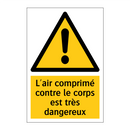 L'air comprimé contre le corps est très dangereux