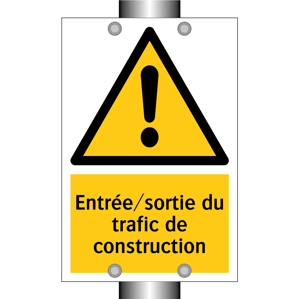 Entrée/sortie du trafic de construction