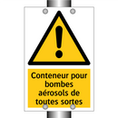 Conteneur pour bombes aérosols de toutes sortes