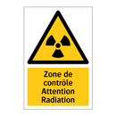 Zone de contrôle Attention Radiation