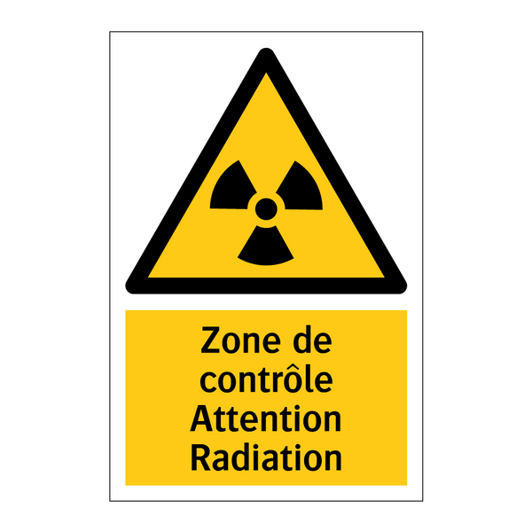Zone de contrôle Attention Radiation
