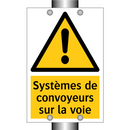 Systèmes de convoyeurs sur la voie