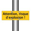 Attention, risque d'explosion !
