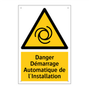 Danger Démarrage Automatique de l'Installation