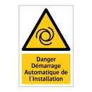 Danger Démarrage Automatique de l'Installation