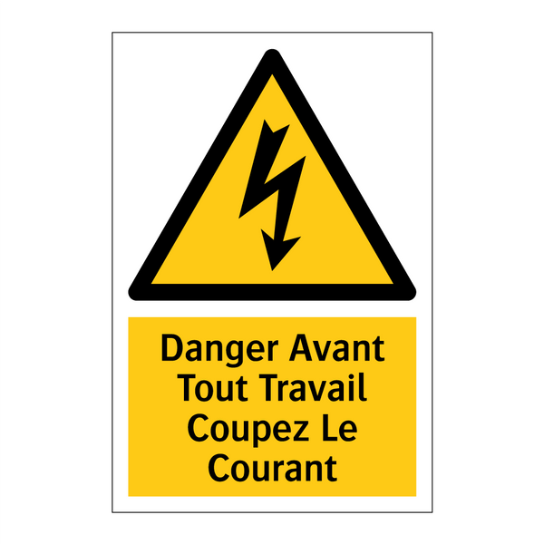 Danger Avant Tout Travail Coupez Le Courant