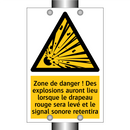 Zone de danger ! Des explosions auront lieu lorsque le drapeau rouge sera levé et le signal sonore retentira