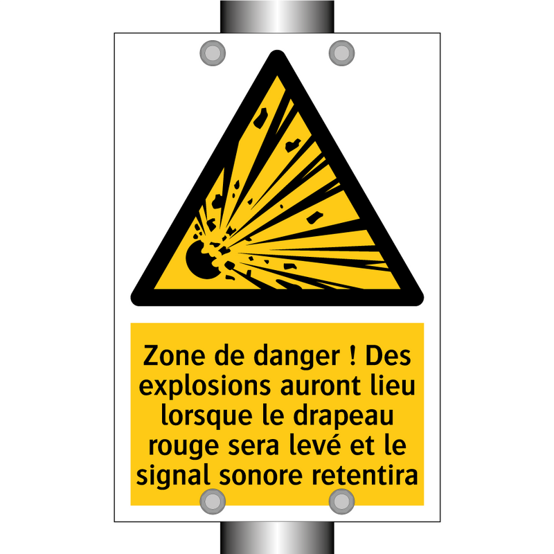 Zone de danger ! Des explosions auront lieu lorsque le drapeau rouge sera levé et le signal sonore retentira