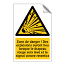 Zone de danger ! Des explosions auront lieu lorsque le drapeau rouge sera levé et le signal sonore retentira