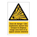 Zone de danger ! Des explosions auront lieu lorsque le drapeau rouge sera levé et le signal sonore retentira