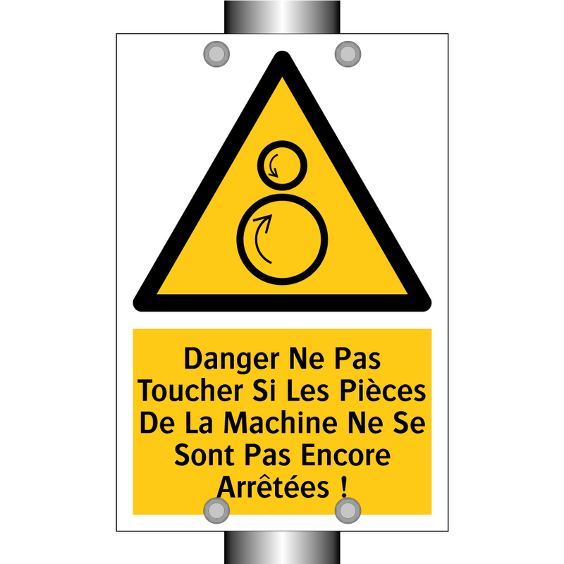 Danger Ne Pas Toucher Si Les Pièces De La Machine Ne Se Sont Pas Encore Arrêtées !