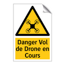 Danger Vol de Drone en Cours