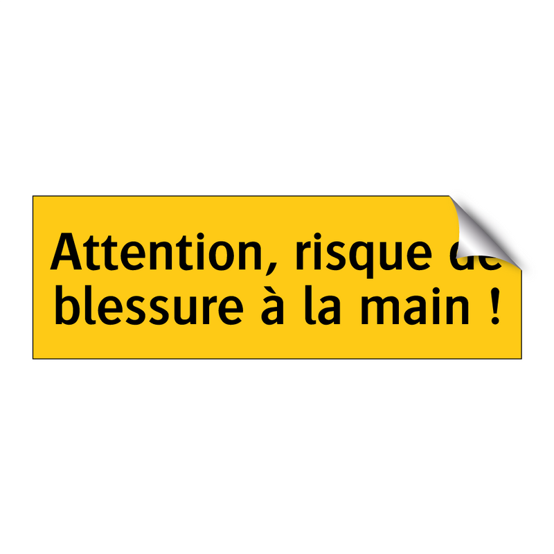 Attention, risque de blessure à la main !
