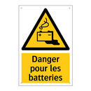 Danger pour les batteries
