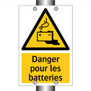 Danger pour les batteries