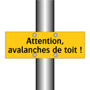Attention, avalanches de toit !