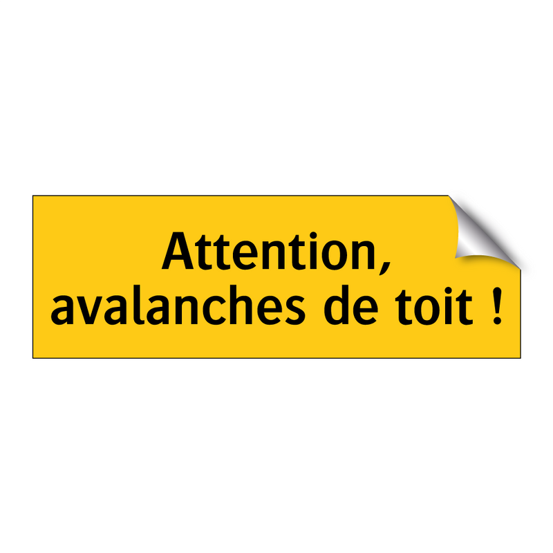 Attention, avalanches de toit !