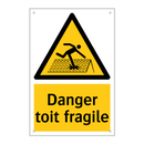 Danger toit fragile