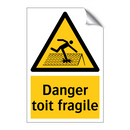 Danger toit fragile