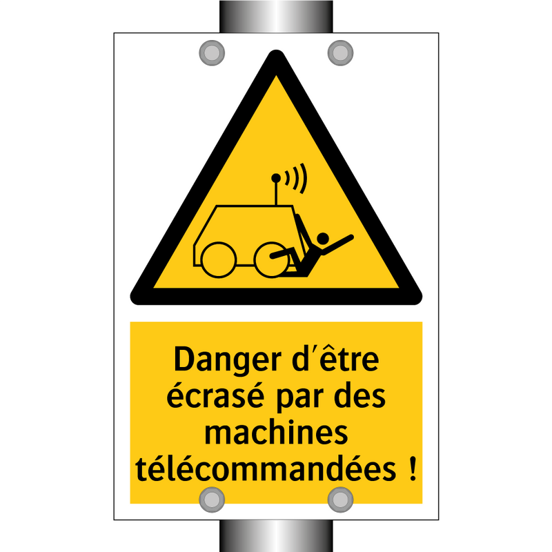 Danger d'être écrasé par des machines télécommandées !