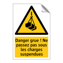 Danger grue ! Ne passez pas sous les charges suspendues
