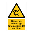 Danger de démarrage automatique des machines