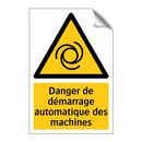 Danger de démarrage automatique des machines