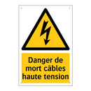 Danger de mort câbles haute tension