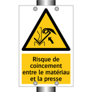 Risque de coincement entre le matériau et la presse