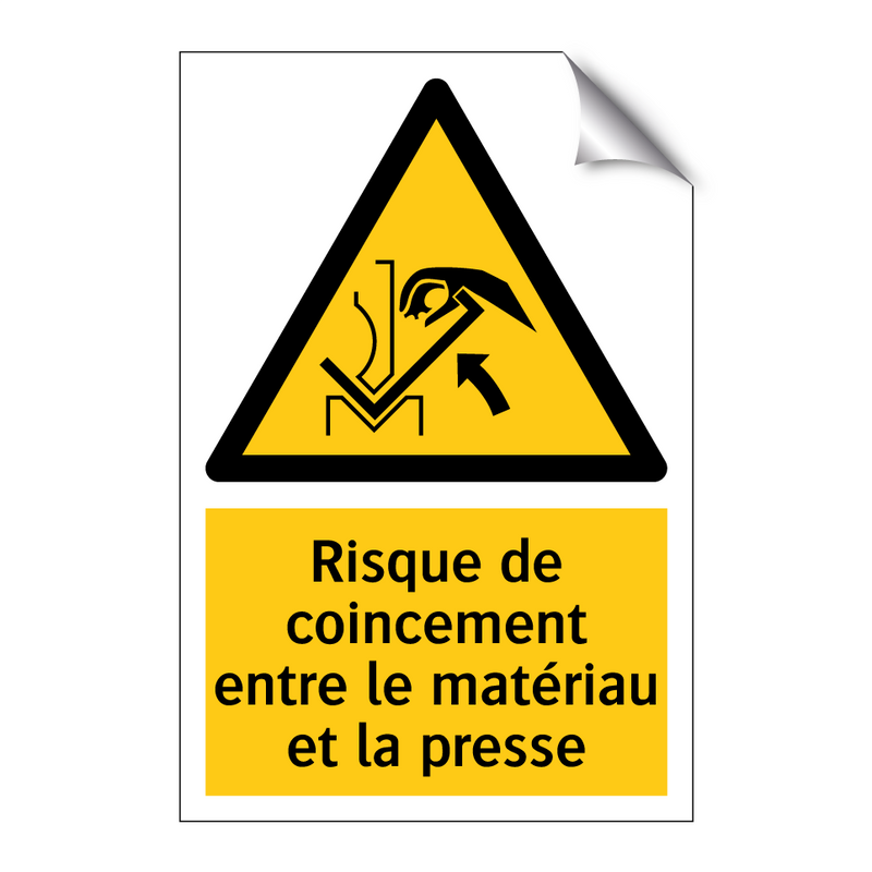 Risque de coincement entre le matériau et la presse