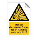 Danger d'explosion Fumer, feu et flammes nues interdits !