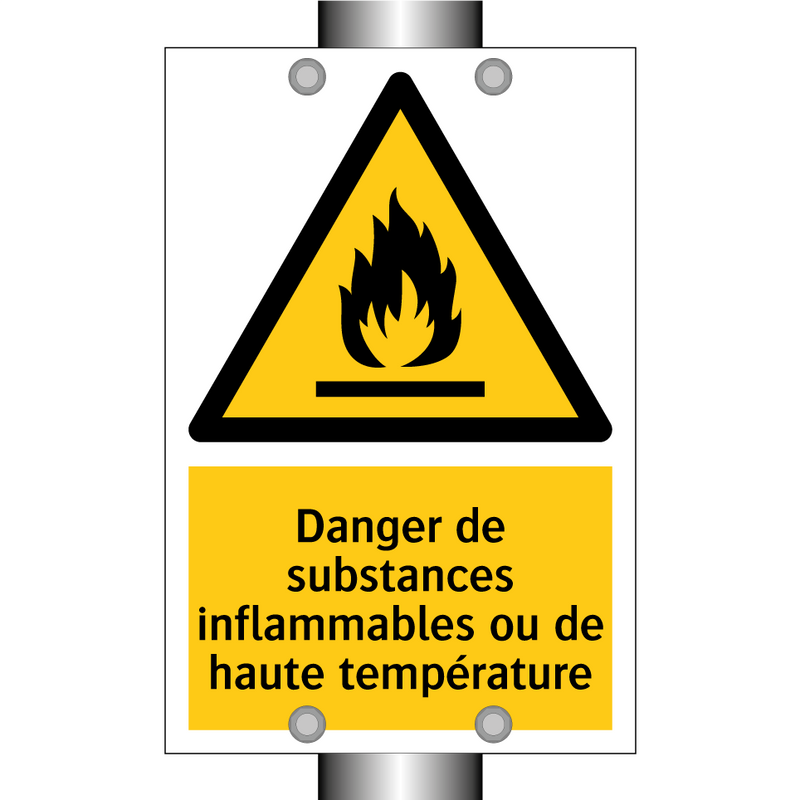 Danger de substances inflammables ou de haute température