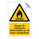 Danger de substances inflammables ou de haute température