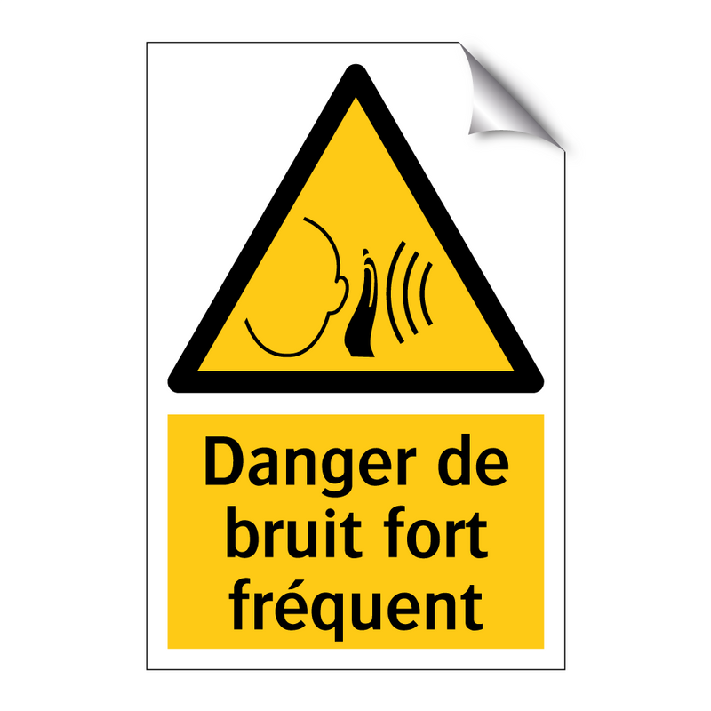 Danger de bruit fort fréquent
