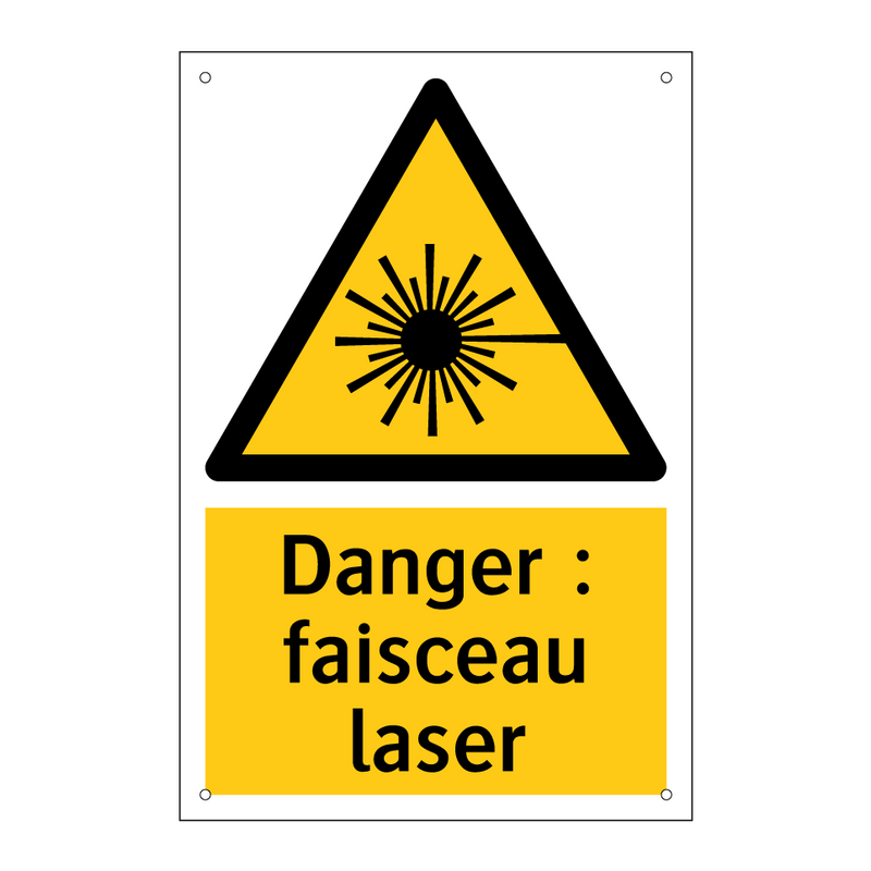 Danger : faisceau laser