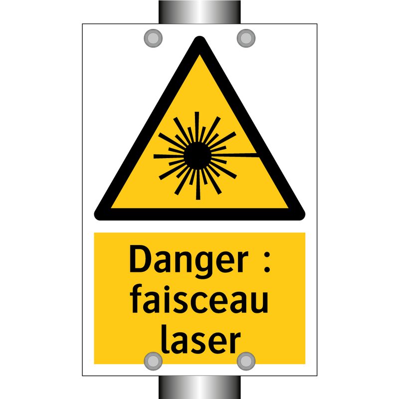 Danger : faisceau laser