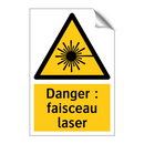 Danger : faisceau laser