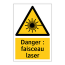 Danger : faisceau laser