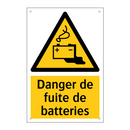 Danger de fuite de batteries