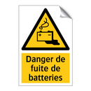 Danger de fuite de batteries
