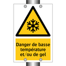 Danger de basse température et/ou de gel