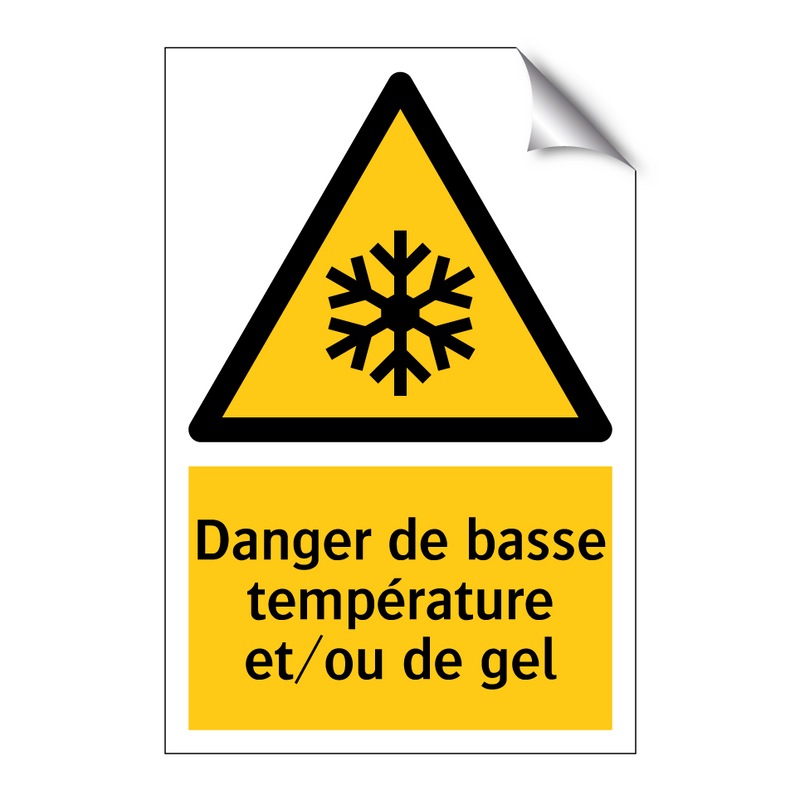 Danger de basse température et/ou de gel
