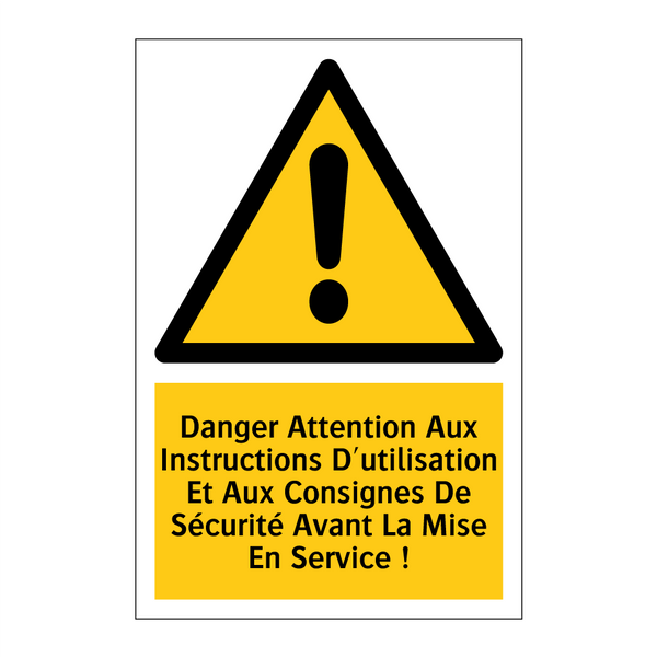 Danger Attention Aux Instructions D'utilisation Et Aux Consignes De Sécurité Avant La Mise En Service !