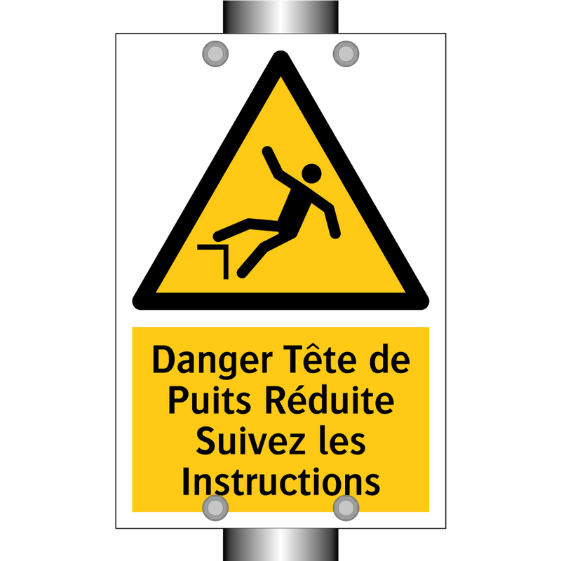 Danger Tête de Puits Réduite Suivez les Instructions